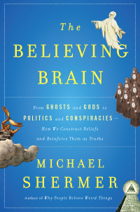 The Believing Brain book cover