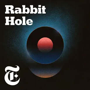 Rabbit Hole podcast